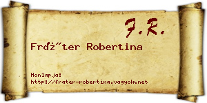 Fráter Robertina névjegykártya